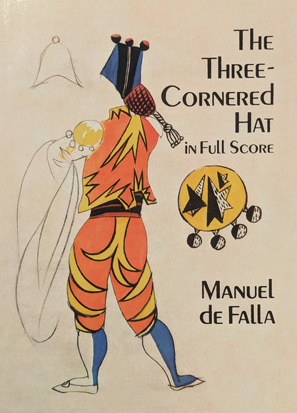 The Three-Cornered Hat in Full Score