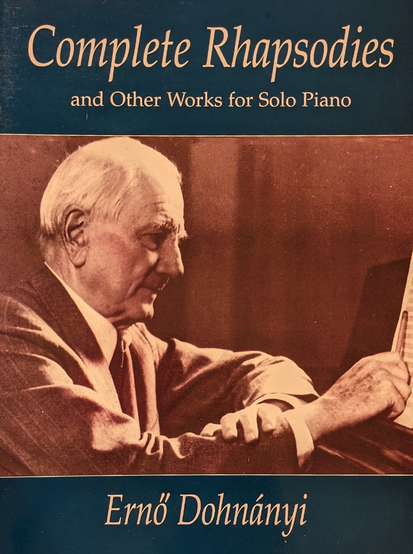 Complete Rhapsodies and Other Works for Solo Piano