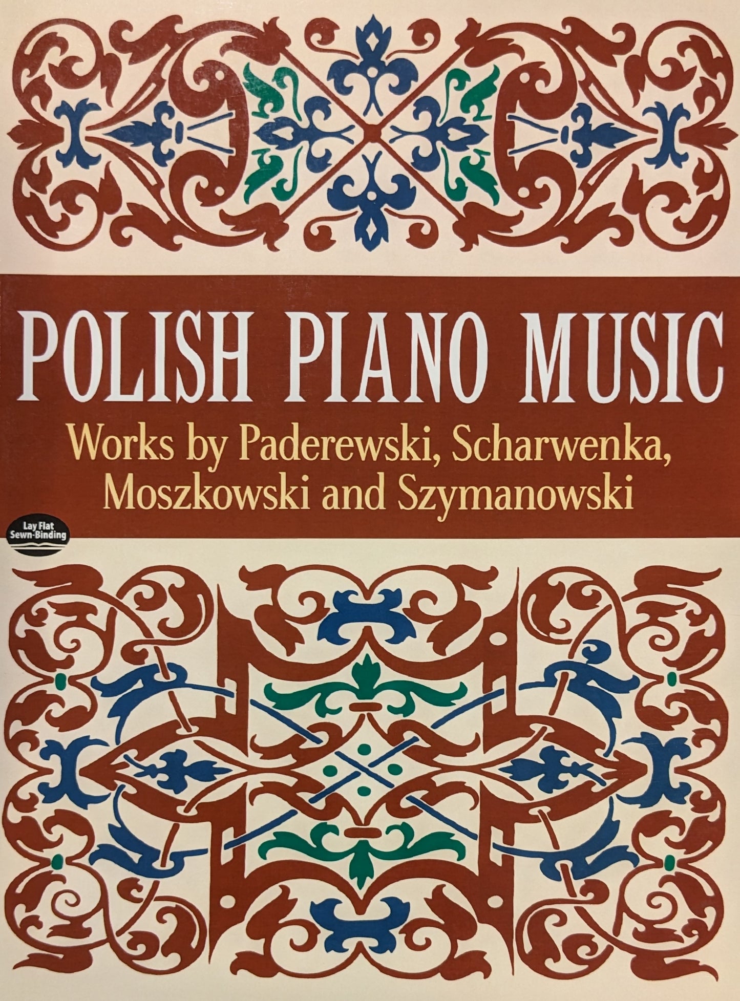 Polish Piano Music : Works by Paderewski, Scharwenka, Moszkowski and Szymanowski