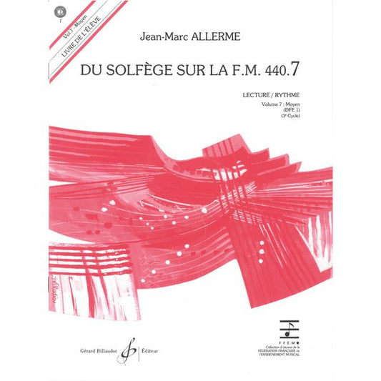 Du solfège sur la F. M. 440.7. Lecture et rythme - Livre de l’élève