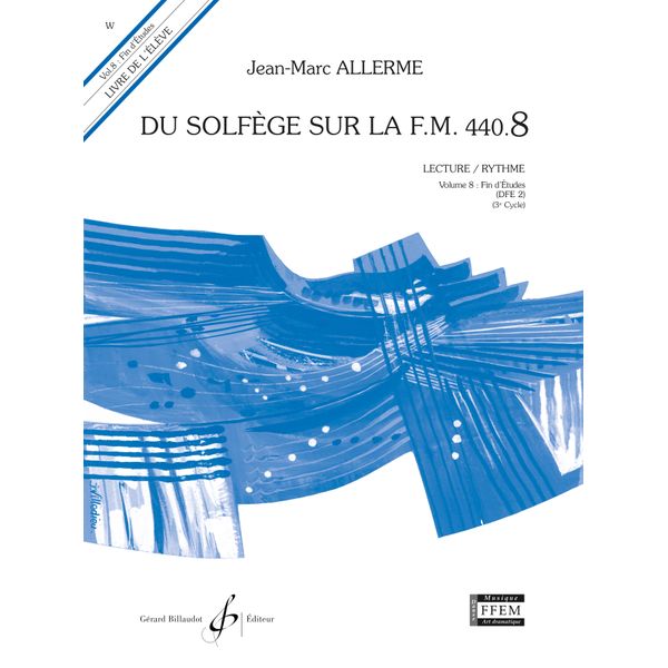 Du solfège sur la F. M. 440.8. Lecture et rythme - Livre de l’élève