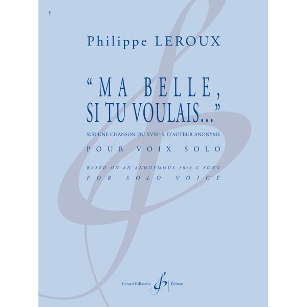 "Ma belle, Si tu voulais..."