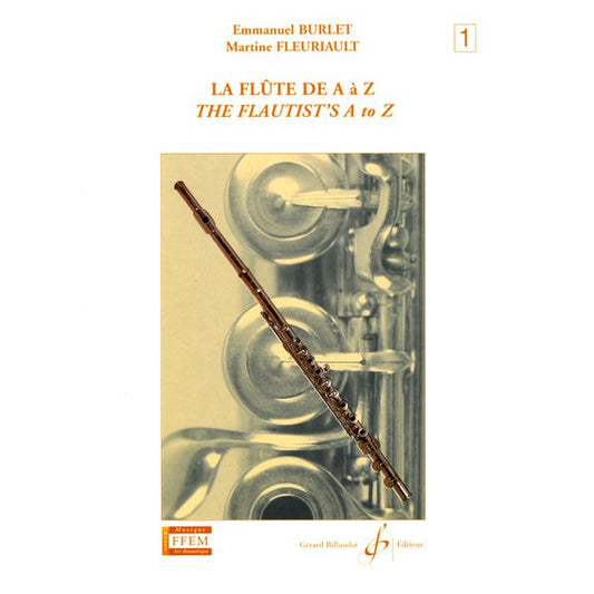 La flûte de A à Z. Volume 1