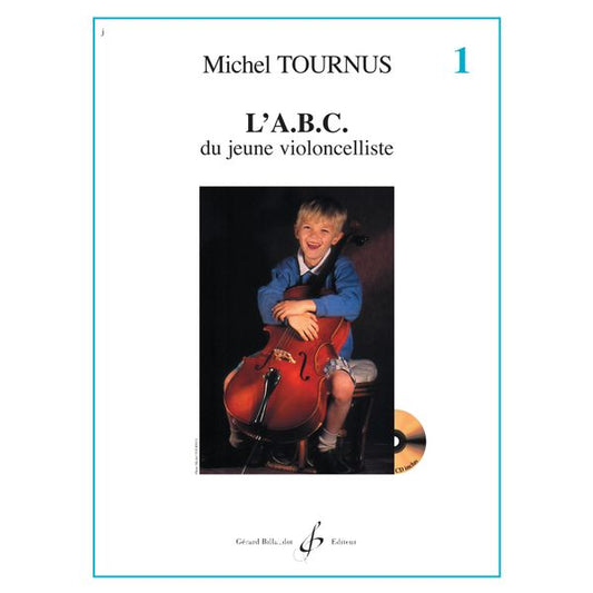 L’ABC du jeune violoncelliste. Volume 1