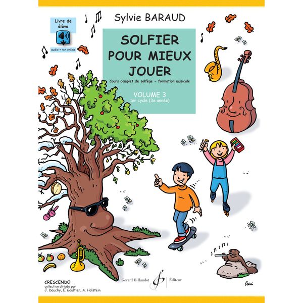 Solfier pour mieux jouer. Volume 3
