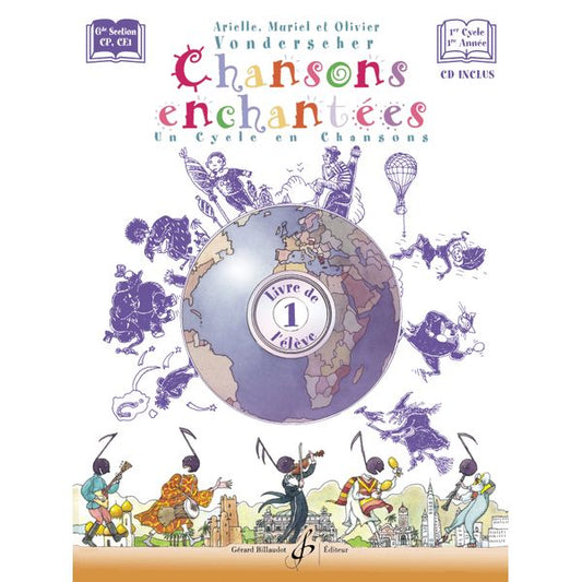 Chansons enchantées. Volume 1