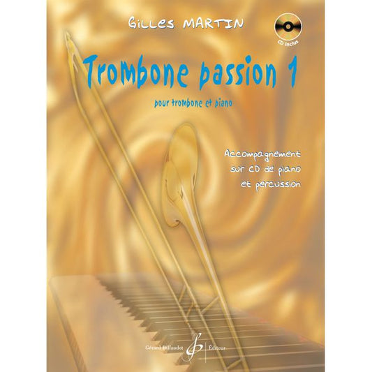 Trombone passion. Volume 1