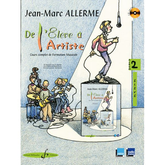 De l’élève à l’artiste. Volume 2