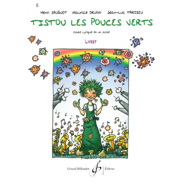 Tistou les pouces verts. Livret