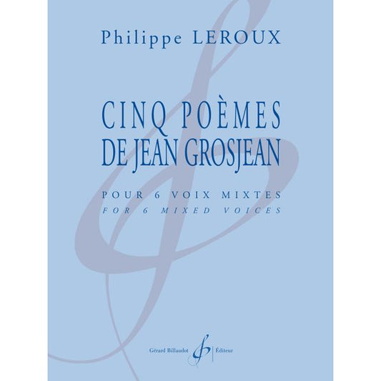 Cinq poèmes de Jean Grosjean