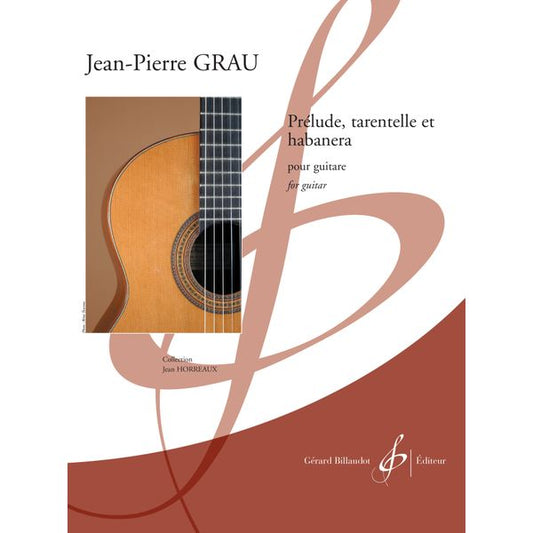 Prélude, tarentelle et habanera