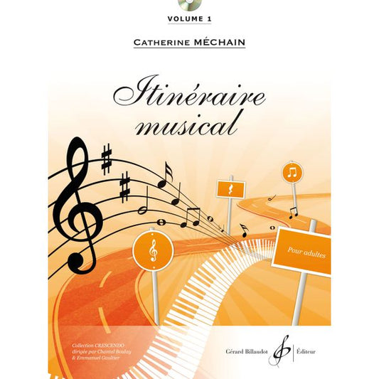 Itinéraire musical. Volume 1