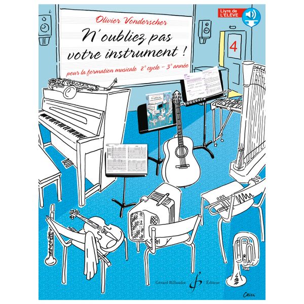 N'oubliez pas votre instrument ! Volume 4