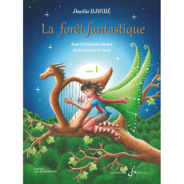 La Forêt fantastique. Volume 1