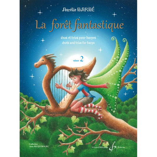 La Forêt fantastique. Volume 2