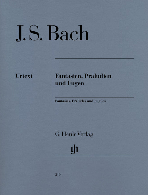 Fantaisies, Préludes et fugues