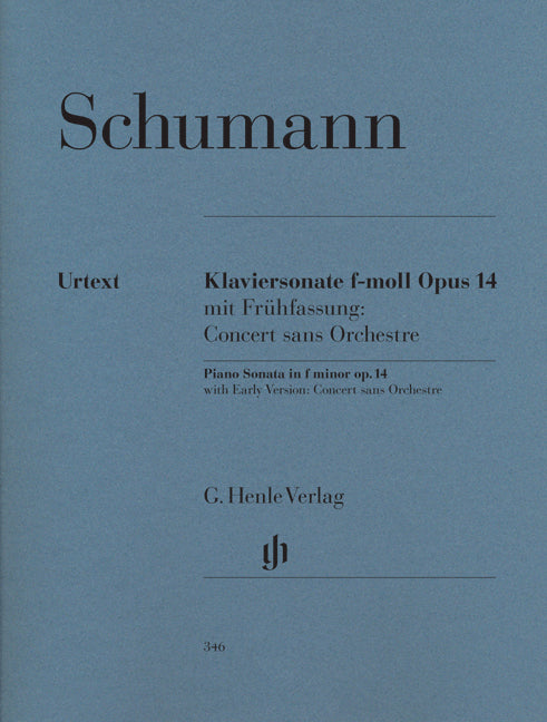 Sonate pour piano en fa mineur op. 14 avec version primitive: Concert sans Orchestre
