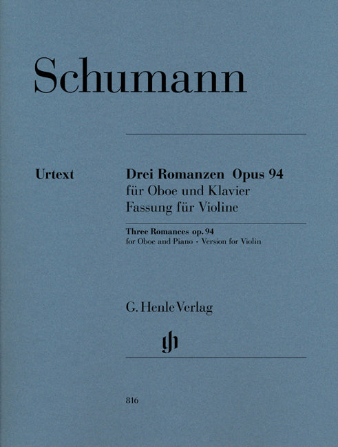 3 Romances op. 94 pour hautbois et piano – Version pour violon et piano