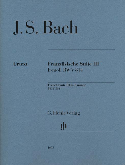 Suites françaises 3 si mineur BWV 814