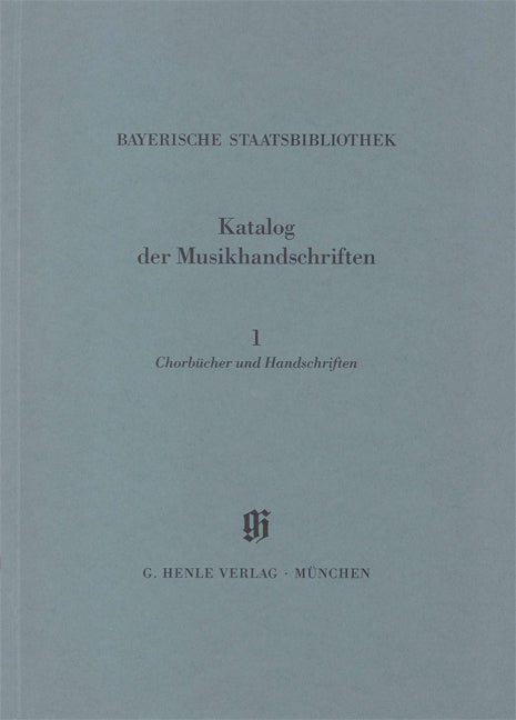 KBM 5/1 Bayerische Staatsbibliothek München, Chorbücher