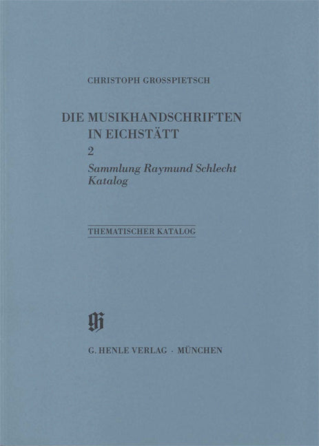 KBM 11/2 Eichstätt, Sammlung Raymond Schlecht, Katalog