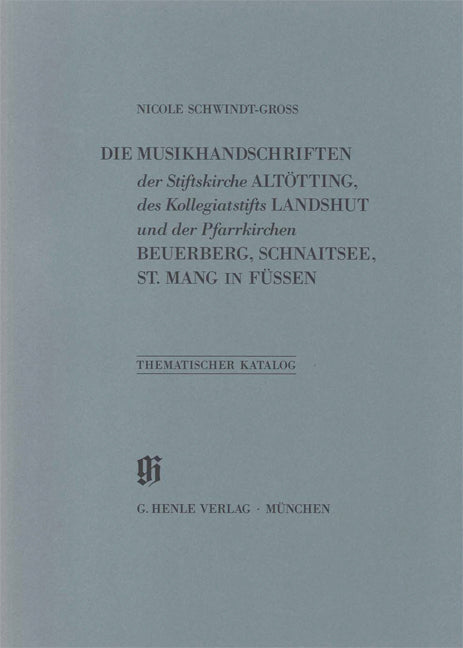 KBM 18 Stiftskirche Altötting, Kollegiatstift Landshut, Pfarrkirchen Beuerberg, Schnaitsee und St. Mang en Füssen