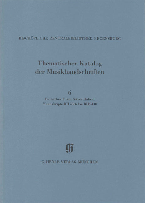 KBM 14/6 Bischöfliche Zentralbibliothek Regensburg – Bibliothek Franz Xaver Haberl