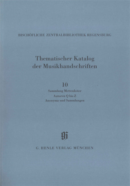 KBM 14/10 Sammlung Mettenleiter, Autoren Q bis Z, Anonyma und Sammlungen