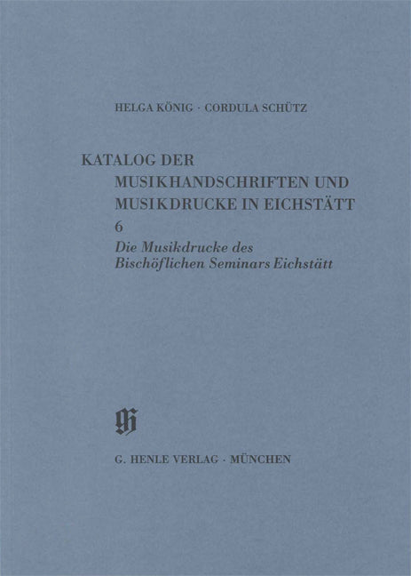 KBM 11/6 Eichstätt : Bischöfliches Seminar, Musikdrucke