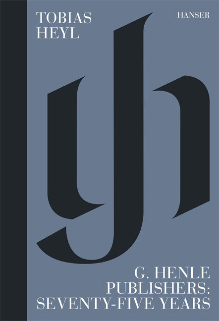 G. Henle Publishers: Seventy-Cinq Years