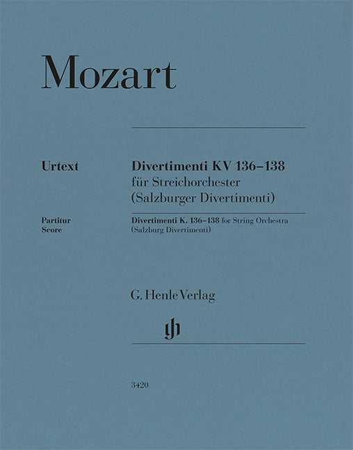 Divertimenti K. 136 –138 pour cordes orchestre (Salzburg Divertimenti)