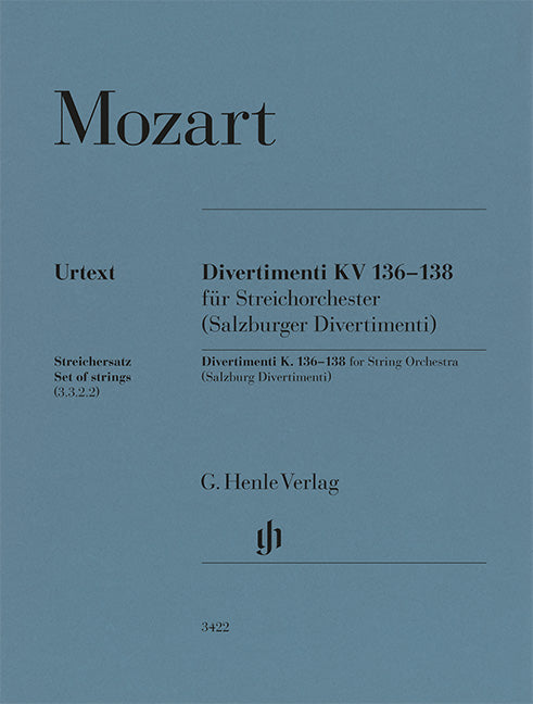 Divertimenti K. 136 –138 pour cordes orchestre (Salzburg Divertimenti)