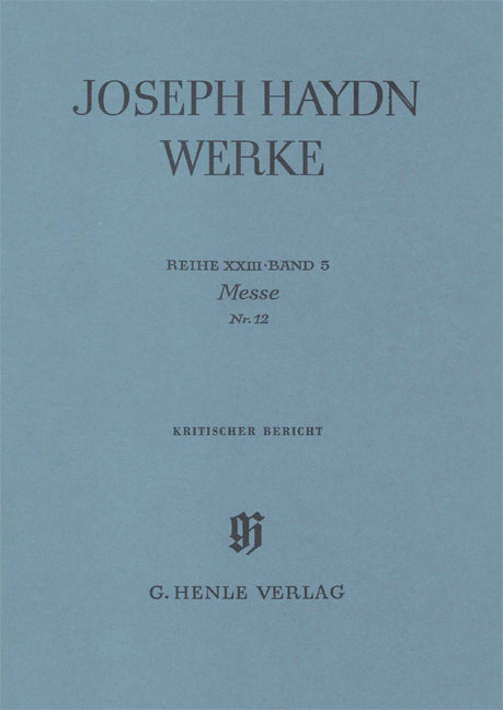 Ser. 23, Vol. 5 | Messe n° 12 (Harmoniemesse)