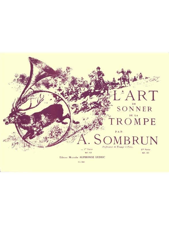 Art De Sonner La Trompe, L' - Volume 1