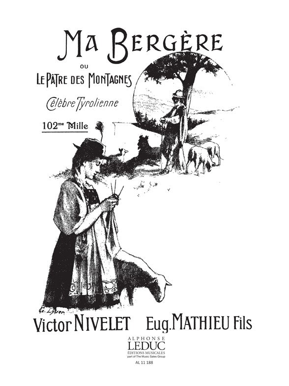 Ma Bergè re (Le Pâtre Des Montagnes)