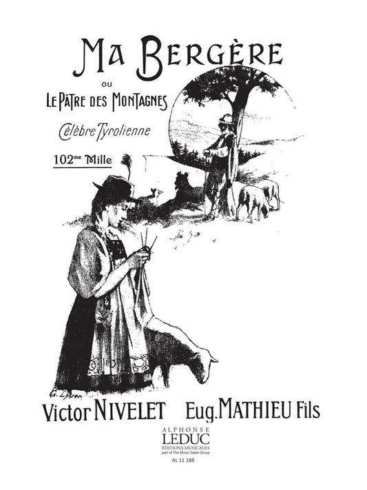 Ma Bergè re (Le Pâtre Des Montagnes)