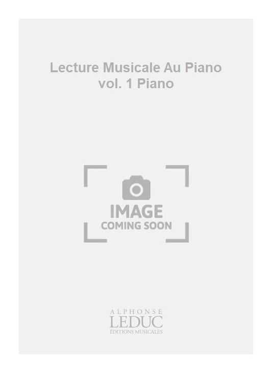 Lecture Musicale Au Piano vol. 1 Piano