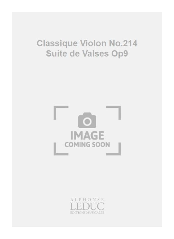 Classique Violon n° 214 Suite de Valses Op9