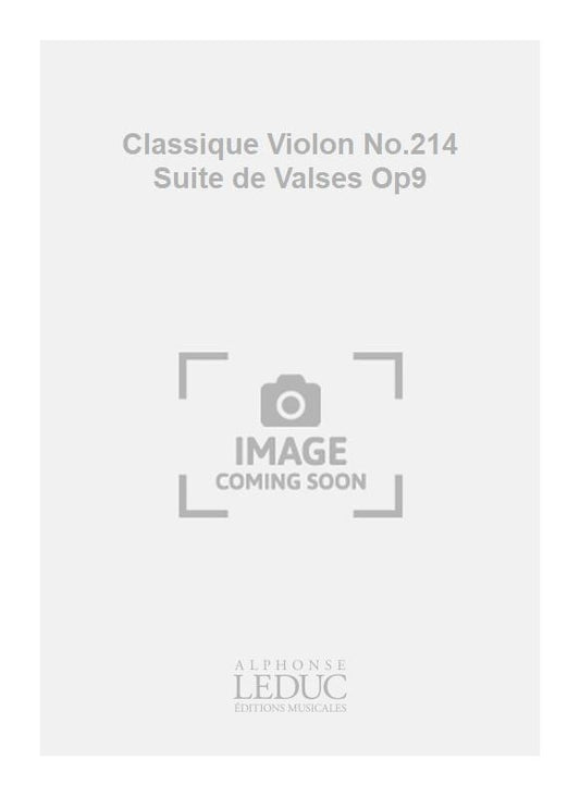 Classique Violon n° 214 Suite de Valses Op9