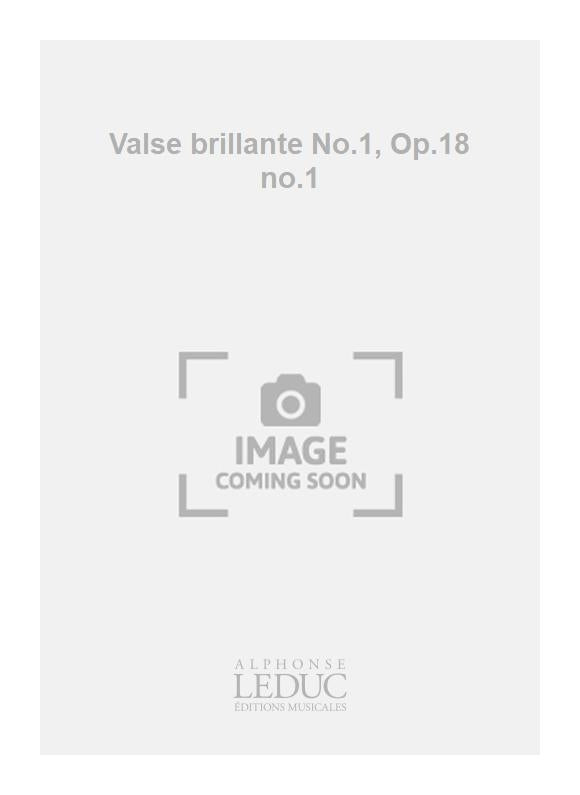Valse brillante n° 1, Op.18 no.1