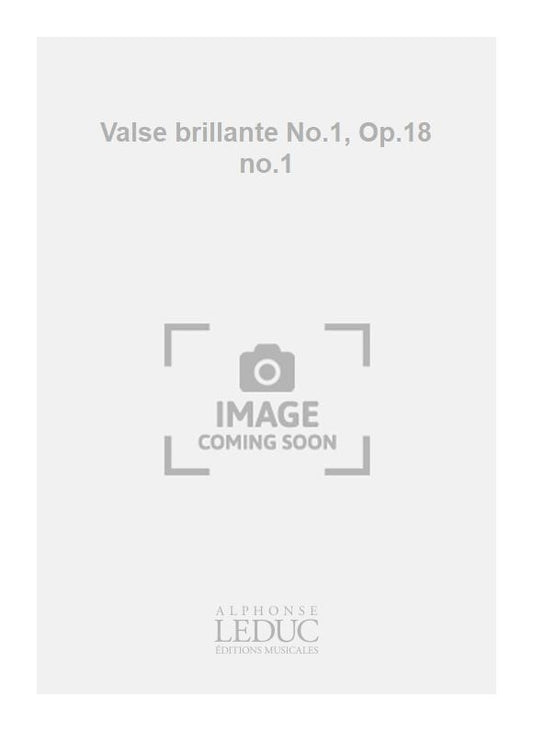 Valse brillante n° 1, Op.18 no.1
