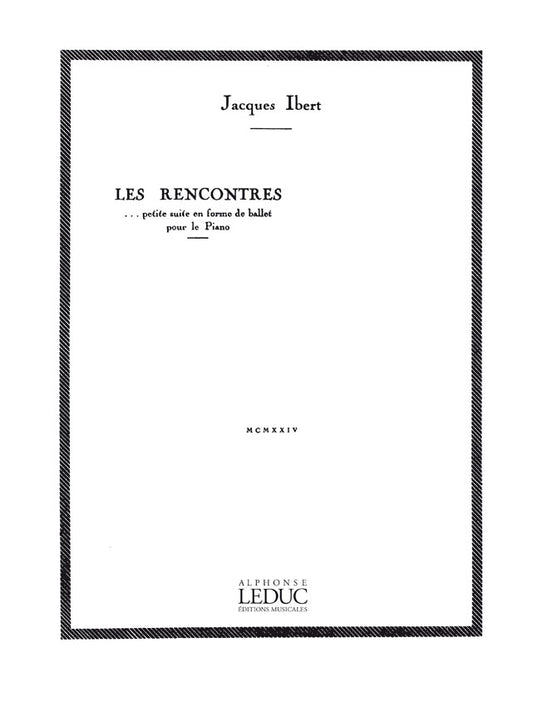 Les Rencontres, Petite Suite en Forme de Ballet