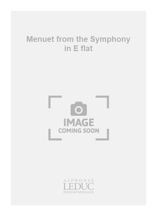 Menuet from the Symphony in E flat