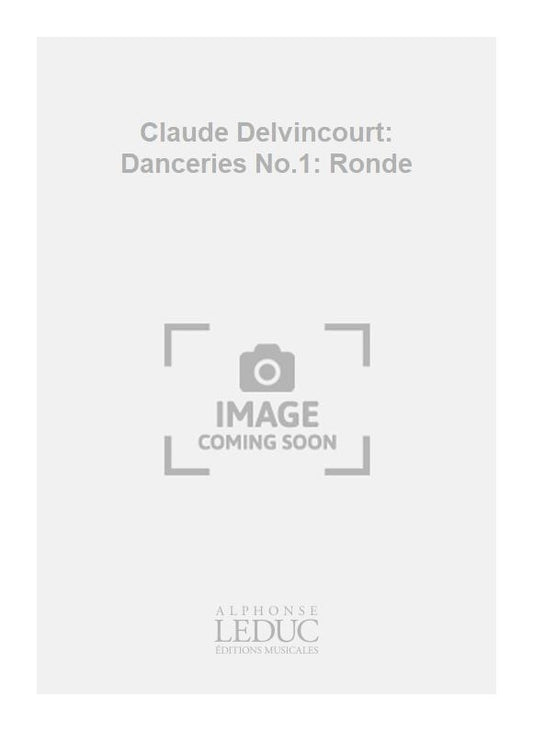 Danceries n° 1: Ronde