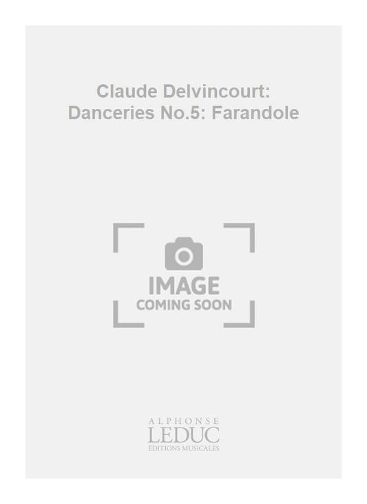 Danceries n° 5: Farandole