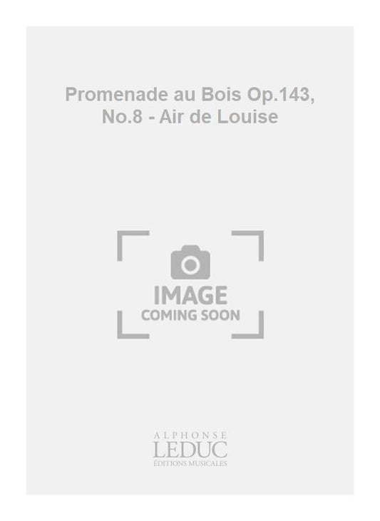 Promenade Au Bois Op.143 n° 8 - Au Lit!