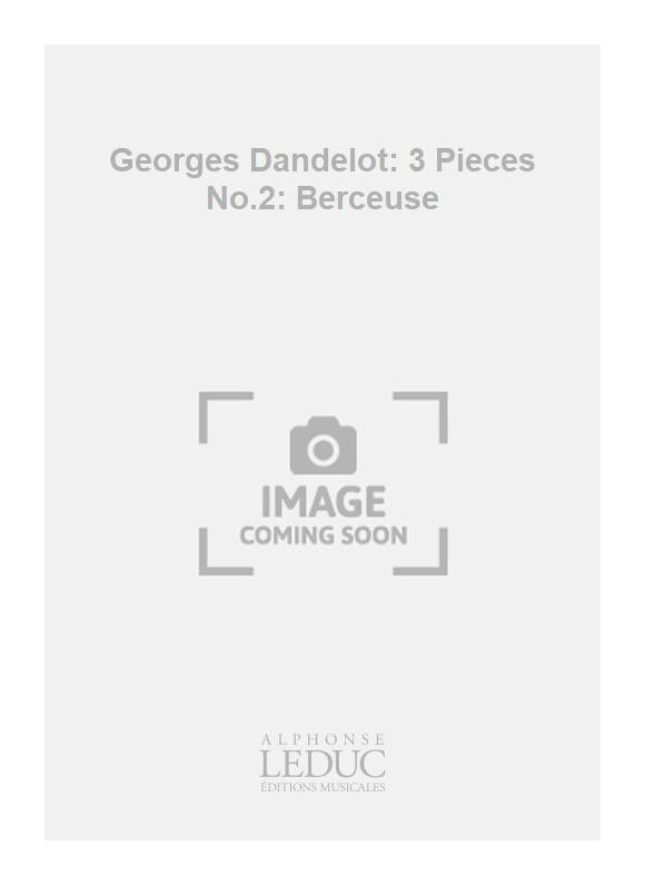 3 Pièces n° 2: Berceuse