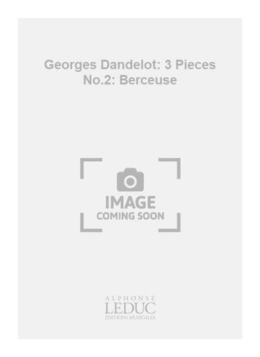 3 Pièces n° 2: Berceuse