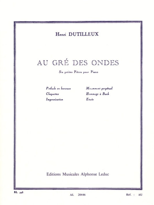 Au Gré Des Ondes - 6 petites pièces pour piano
