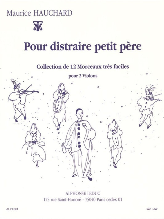 Pour Distraire Petit Pere